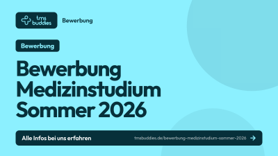 Bewerbung Medizinstudium Sommer 2026: Fahrplan von TMS-Ergebnis bis zur Bewerbungsfrist