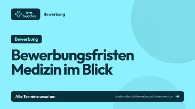 Bewerbungsfristen Medizin mit allen Terminen für die Bewerbung über hochschulstart