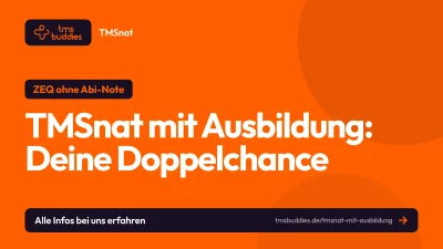 TMSnat mit Ausbildung kombinieren: die Doppelchance in der ZEQ, in der das Abitur nicht zählt