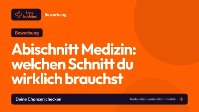 Abischnitt Medizin: welchen Abi-Durchschnitt du für das Medizinstudium wirklich brauchst