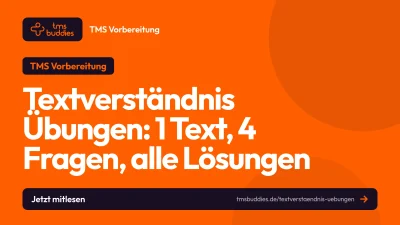 Textverständnis Übungen: testnaher Text mit vier Fragen und Lösungsweg für den TMS