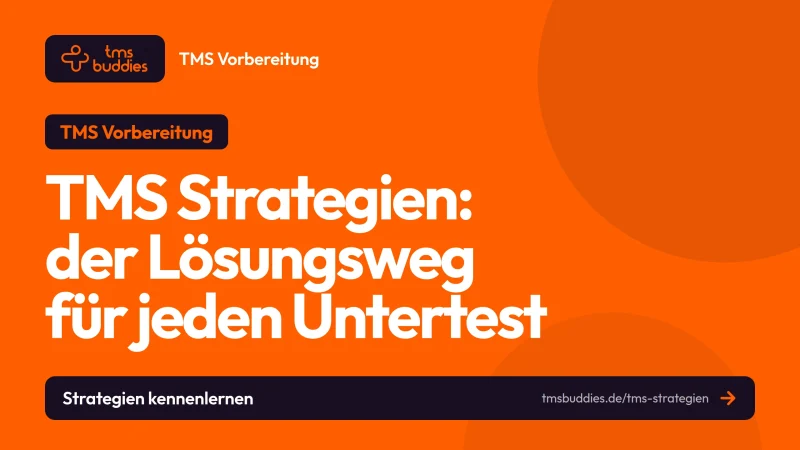 TMS Strategien: die wichtigsten Lösungswege für jeden Untertest im Medizinertest