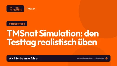 TMSnat Simulation: 176 Aufgaben in rund 6 Stunden realistisch unter Testbedingungen üben