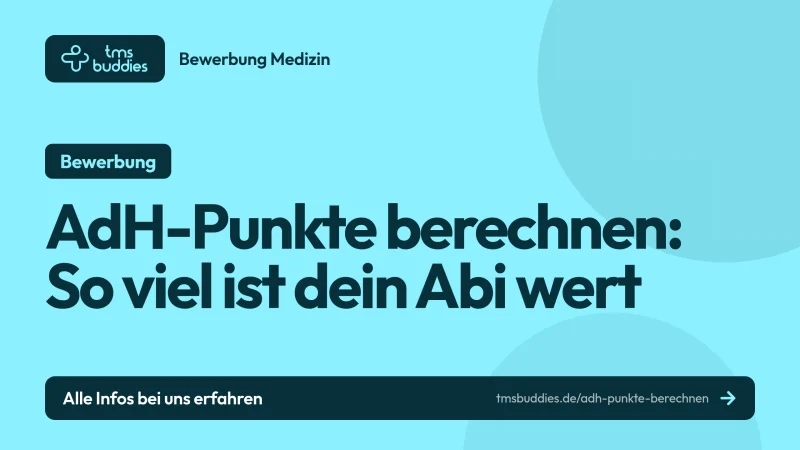AdH-Punkte berechnen: Umrechnung vom Prozentrang des Abiturs in AdH-Punkte und der TMS als Hebel
