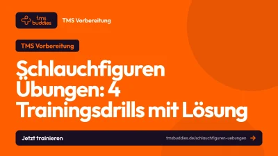 Schlauchfiguren Übungen: Trainingsdrills mit Lösungsweg für den TMS