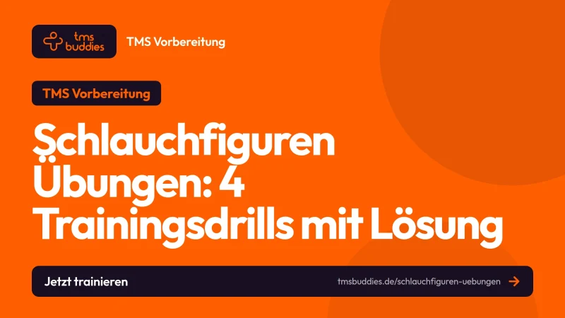 Schlauchfiguren Übungen: Trainingsdrills mit Lösungsweg für den TMS